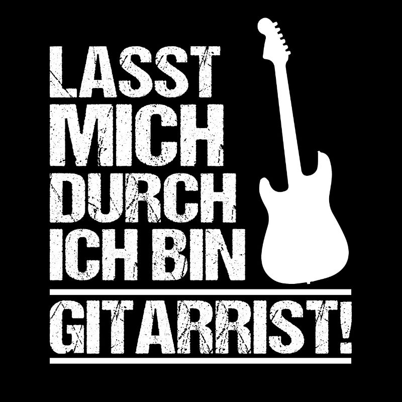 Lasst mich durch, ich bin Gitarrist!