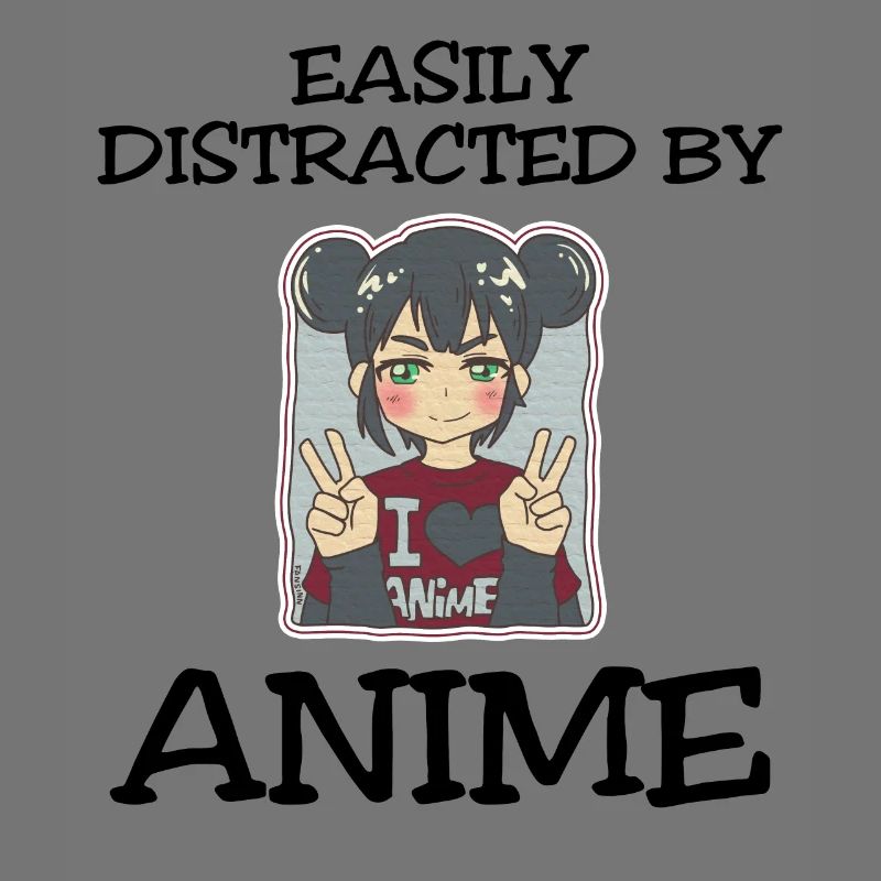 Easily Distracted By Anime
