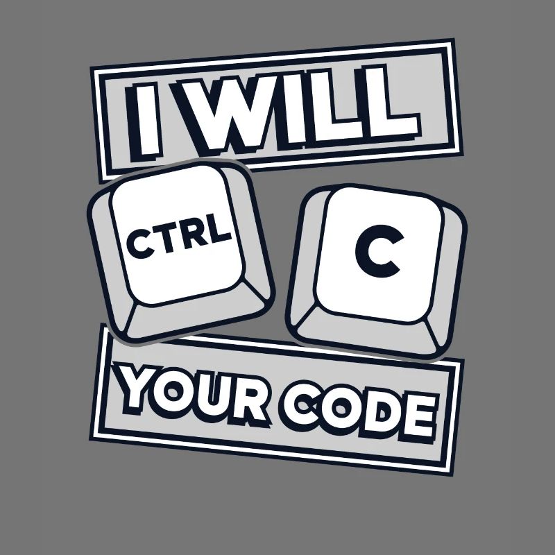 Je vais Ctrl C Votre Codeur Développeur