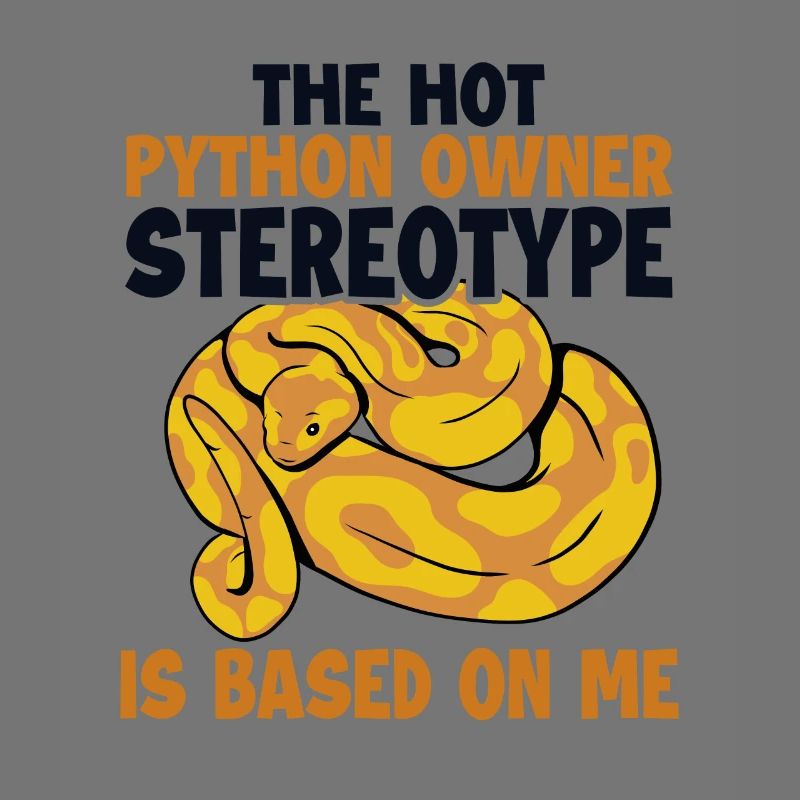 Hot Python Owner Stereotype Based On Me Banana
