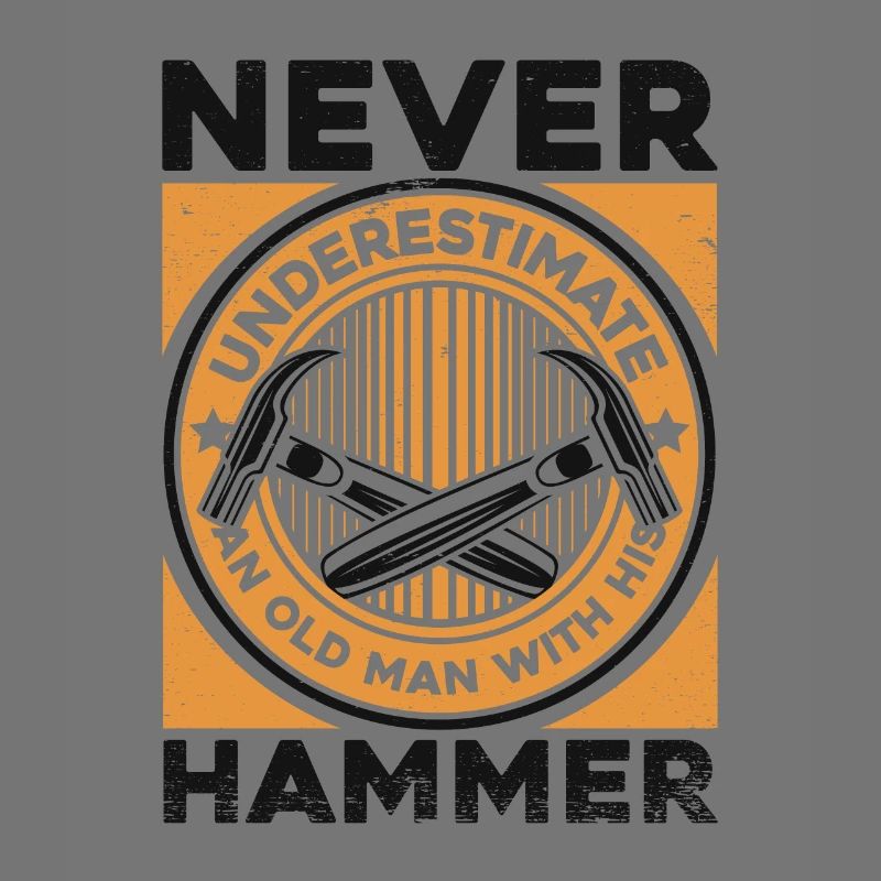 Never Underestimate Old Man With His Hammer