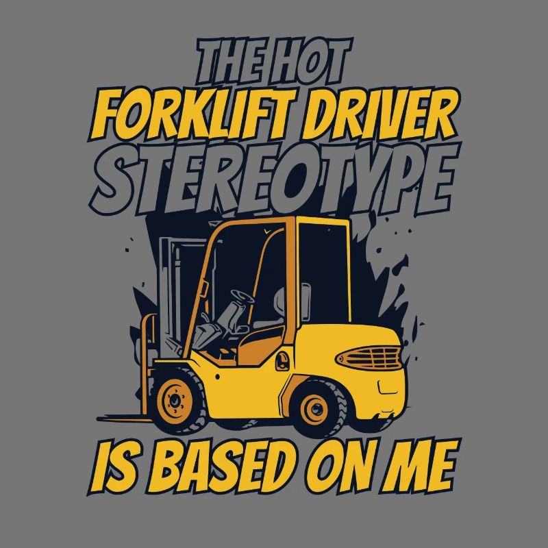 The Hot Forklift Driver Stereotype Gabelstapler