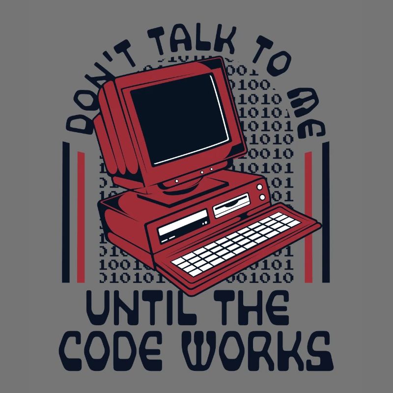 Until The Code Works Software Engineer Coder