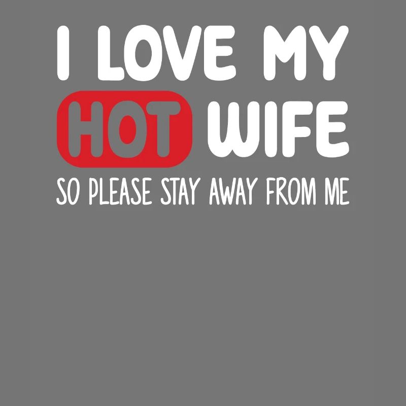 Devoted Husband Funny Relationship Apparel
