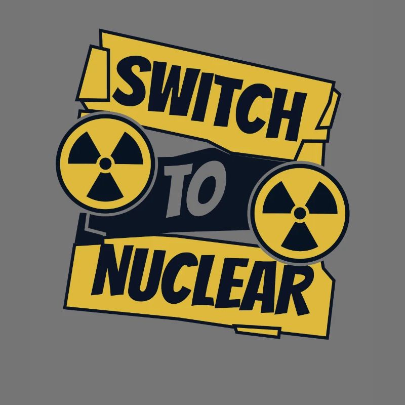 Switch To Nuclear Energy Uranium Operator Nuclear