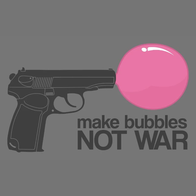 Make Bubbles Not War – Funny Ironic Gun