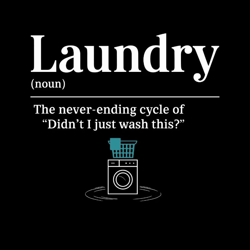 Funny Laundry Design "Laundry Definition"