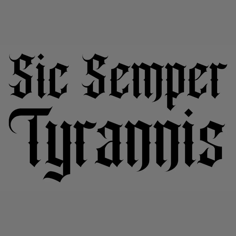 Sic semper Tyrannis