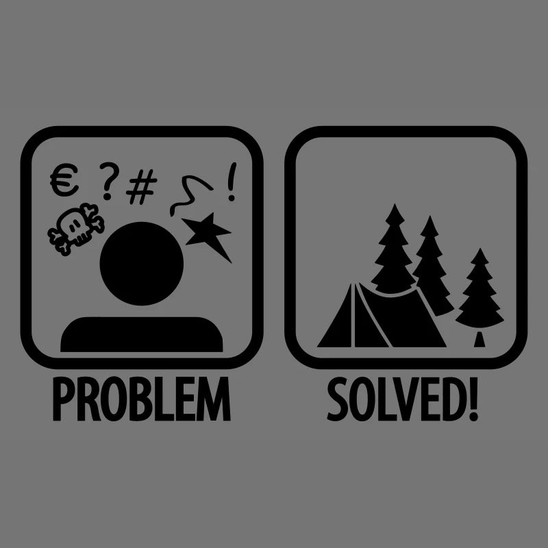 problem solved - camping