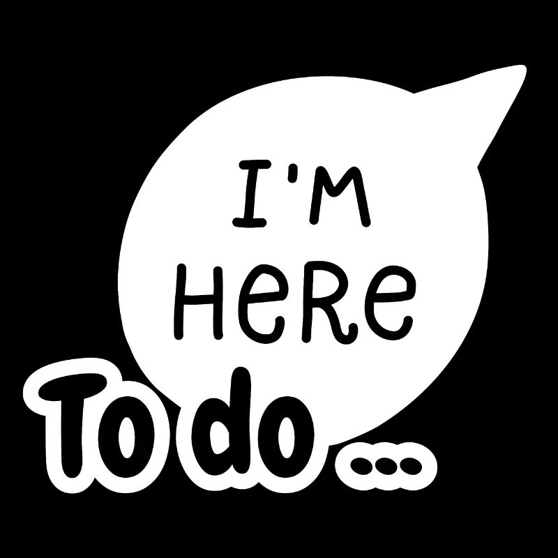 I'm here to do