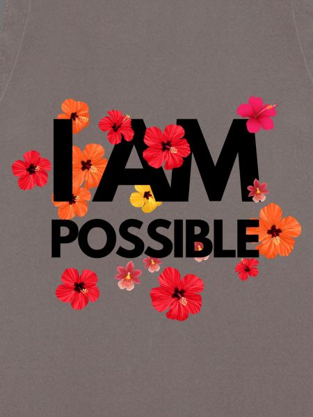 I AM POSSIBLE