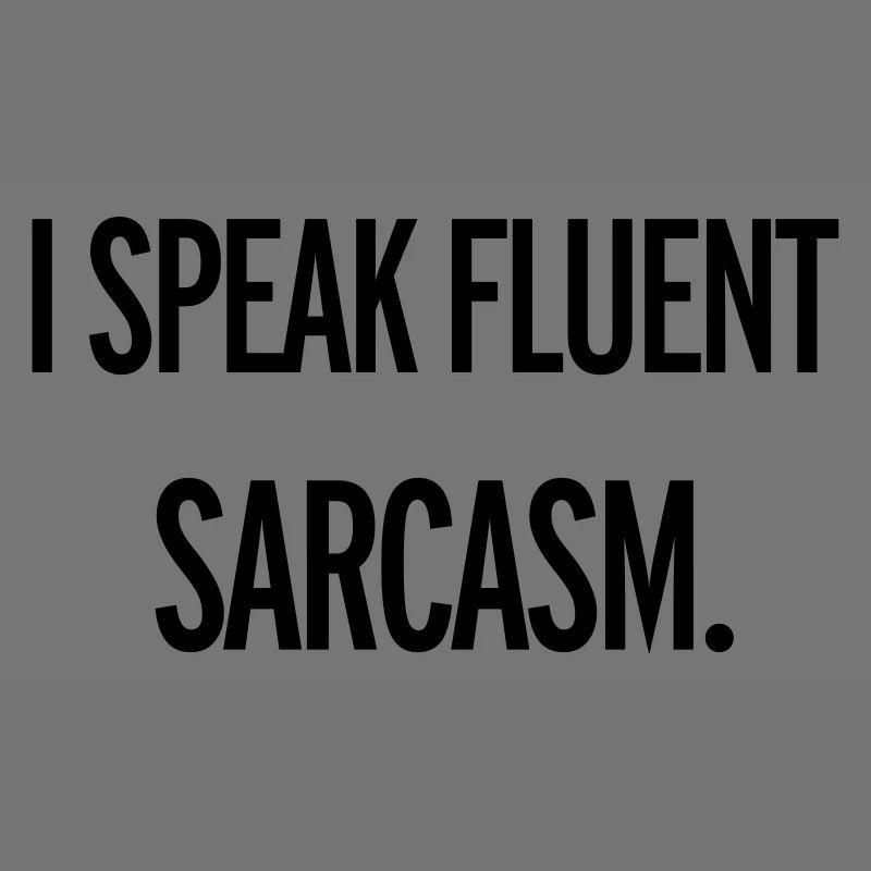Sarcasm