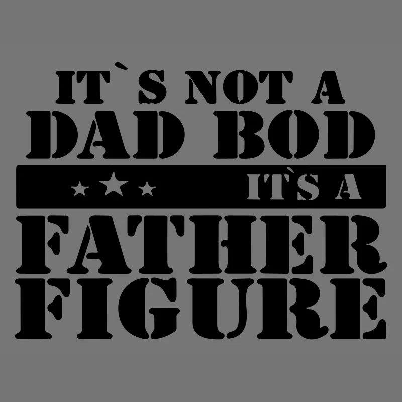 it's not a dad bod its a father figure