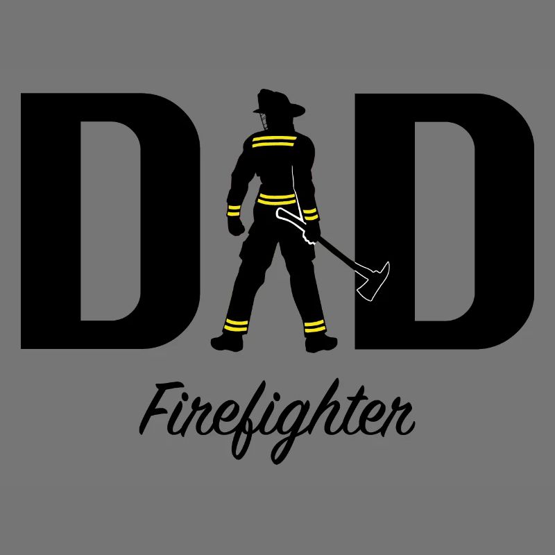 Dad firefighter