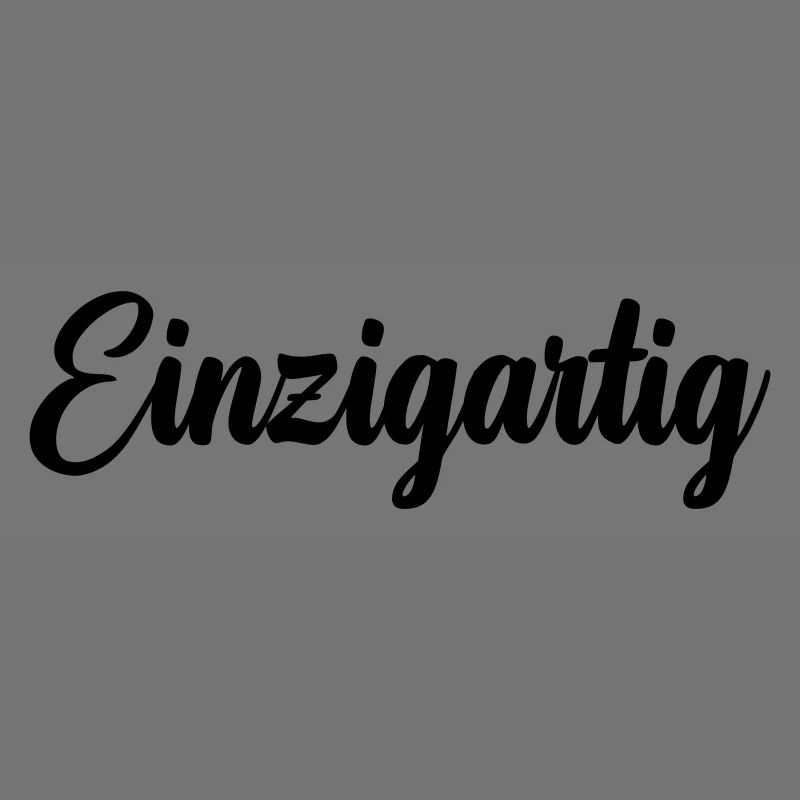 Einzigartig
