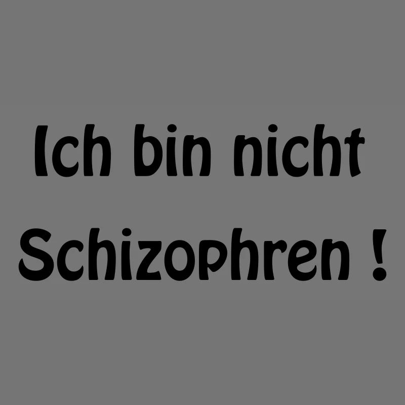 Schizophren