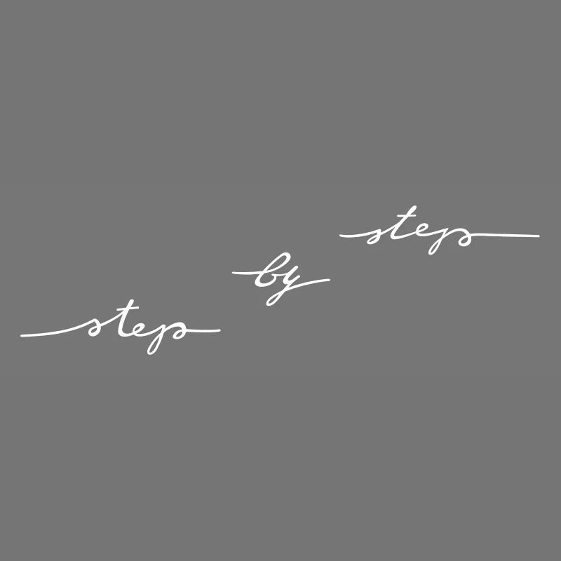 step by step