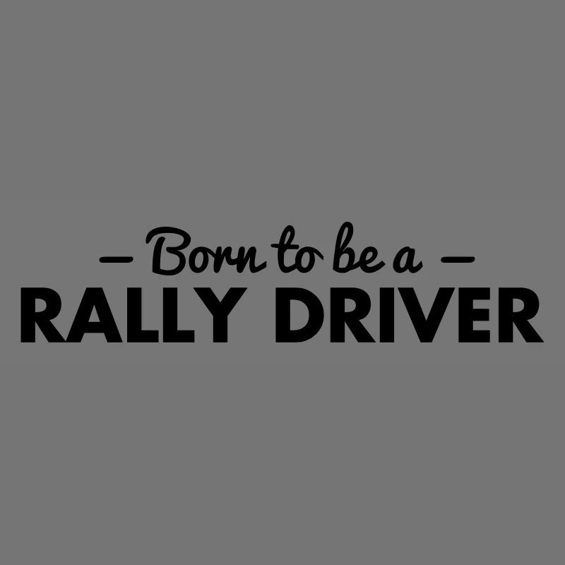 born to be a rally driver