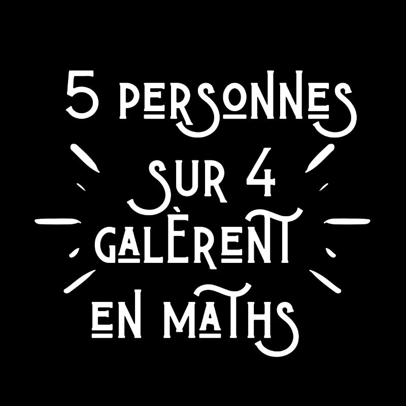 5 personnes sur 4 sont nulles en maths