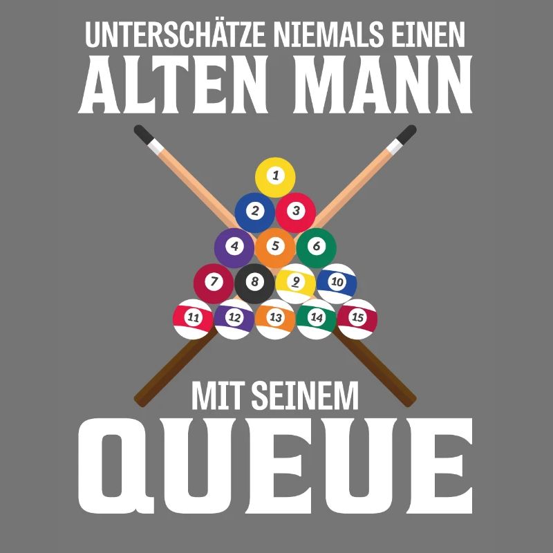 Billardqueue alter Mann Opa Billard Spruch lustig