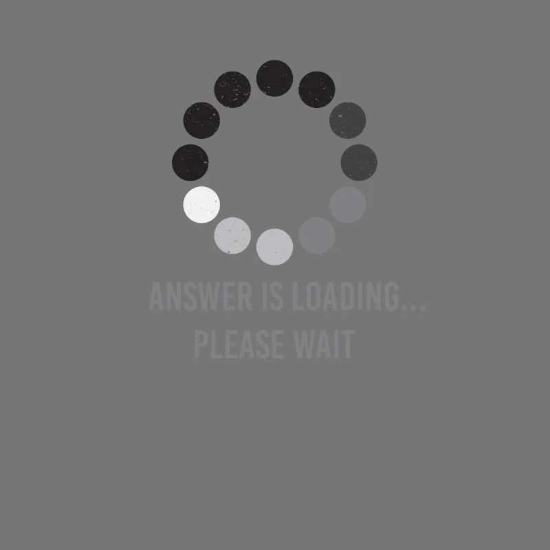 Answer Is Loading Please Wait Computer Nerd Shirt