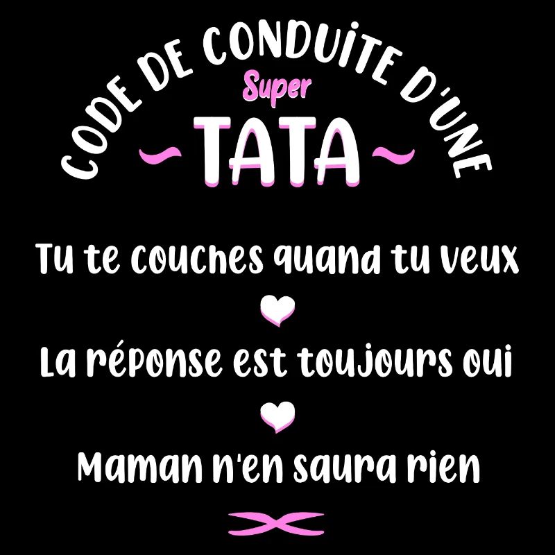 Code de conduite d'une super tata
