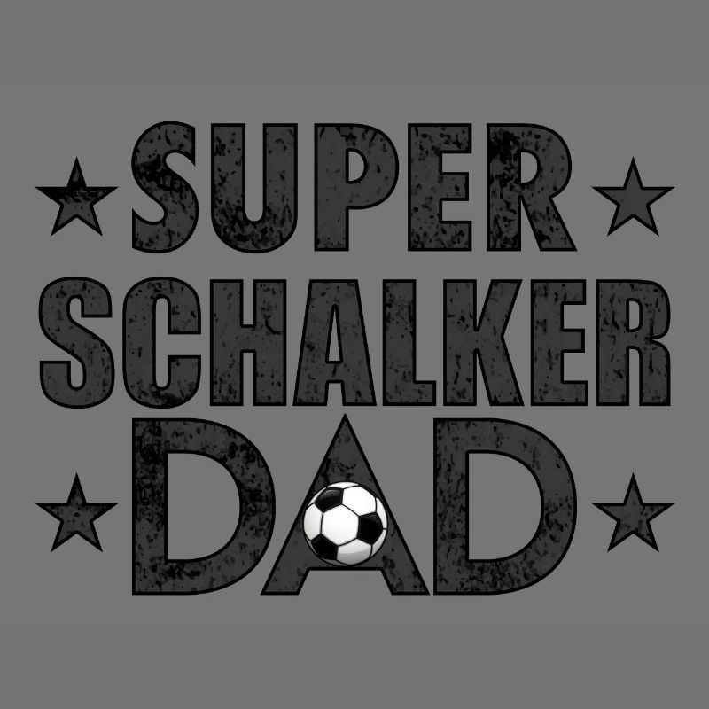 Super Schalker Dad Vatertags Geschenkidee