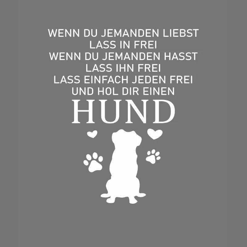Hol dir einen Hund
