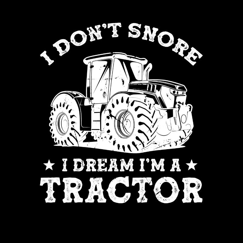 Ich Schnarche Nicht, Ich Träume Einen Traktor