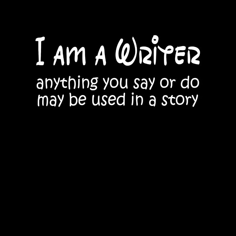 Writing / Writer: I am a Writer