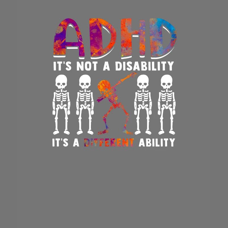 ADHD is not a disability it's a different ability