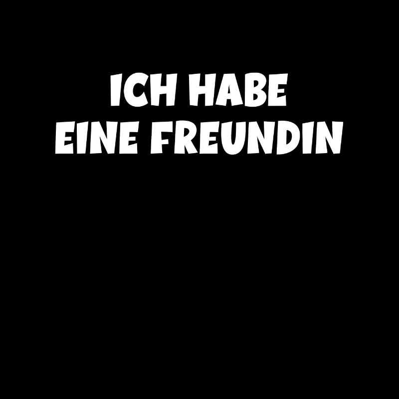 Ich habe eine Freundin