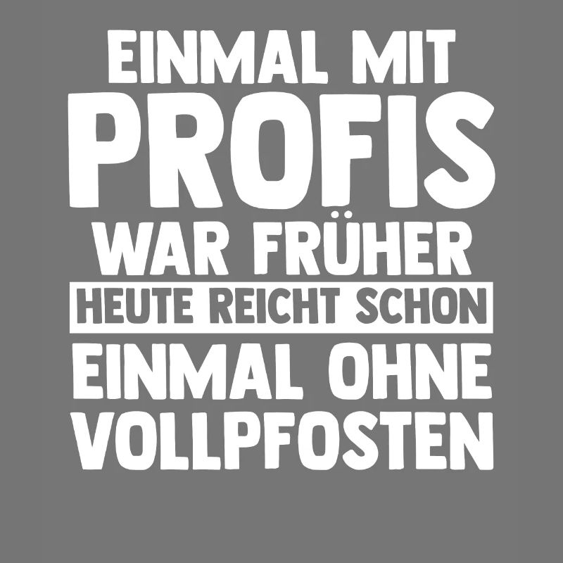 Einmal Mit Profis Arbeiten