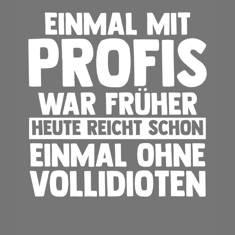 Einmal Mit Profis Arbeiten