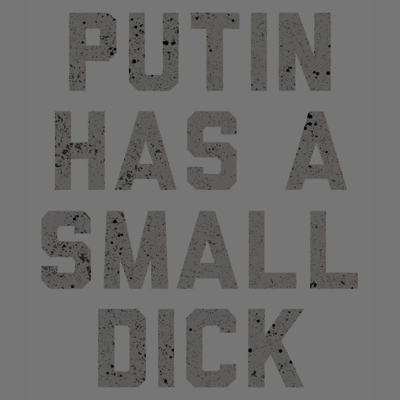 Putin hat einen kleinen Schwanz
