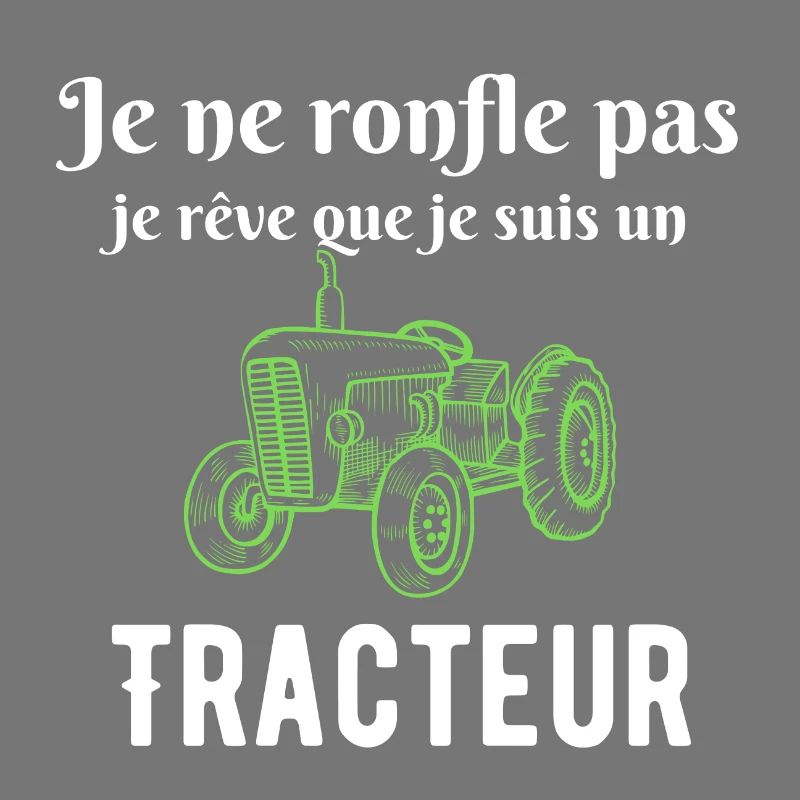 Ich schnarche nicht, ich träume, dass ich ein Traktor bin.