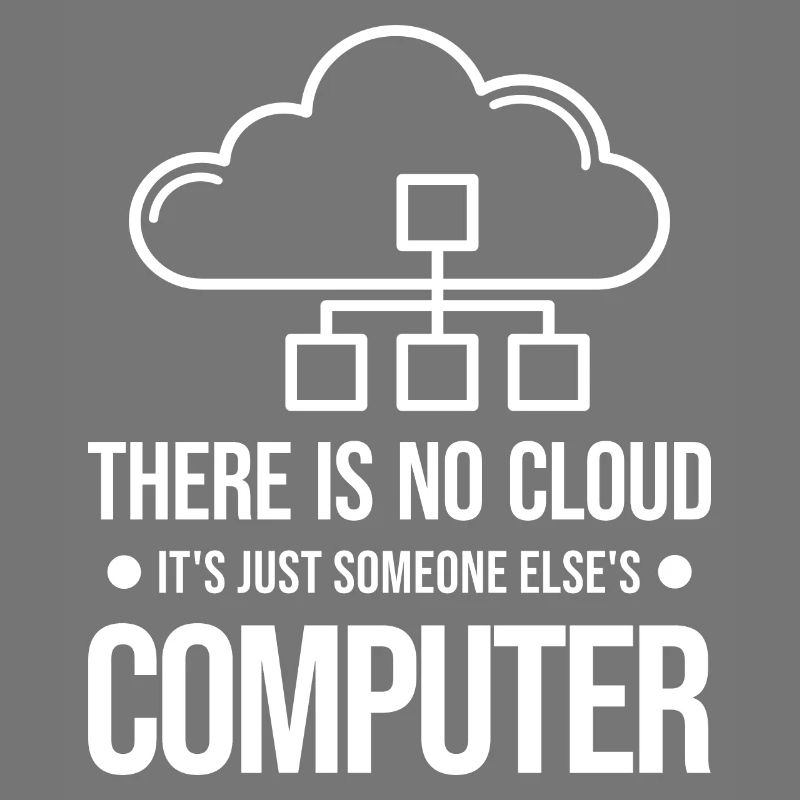 Il n’y a pas de nuage, c’est juste celui de quelqu’un d’autre