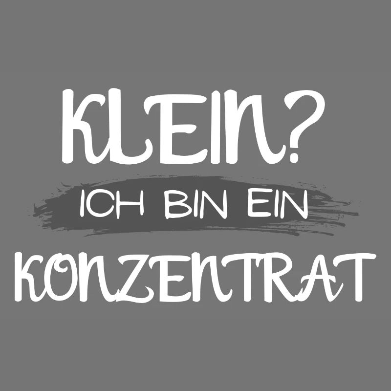 nicht klein bin konzentrat geschenk idee spruch