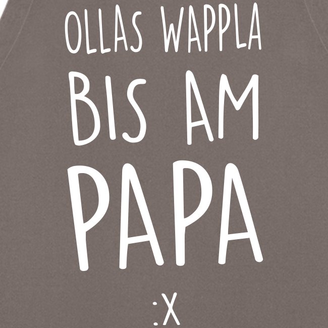 Ollas Wappla bis am Papa - Kochschürze
