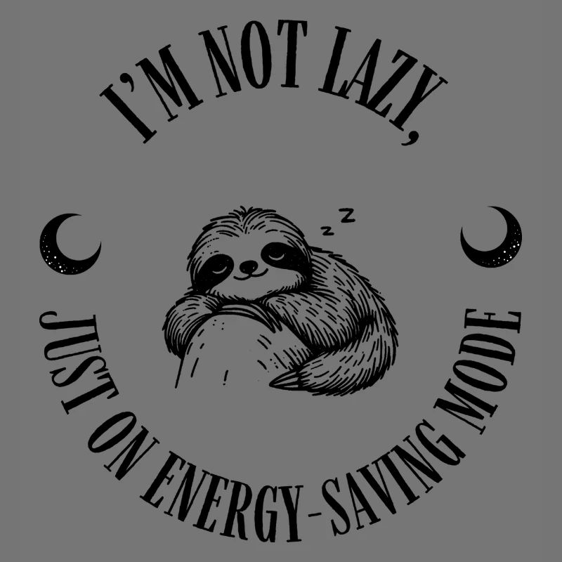 Sloth Mode