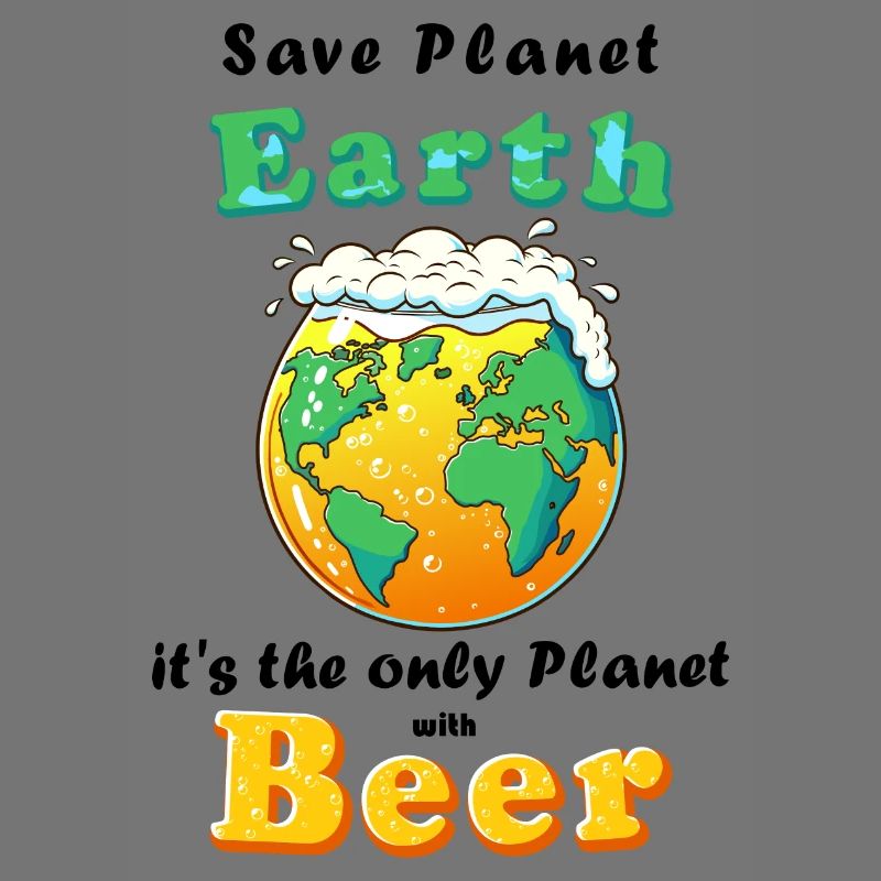 Save Planet Earth - Beer