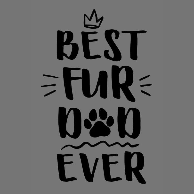 Best Fur Dad Ever