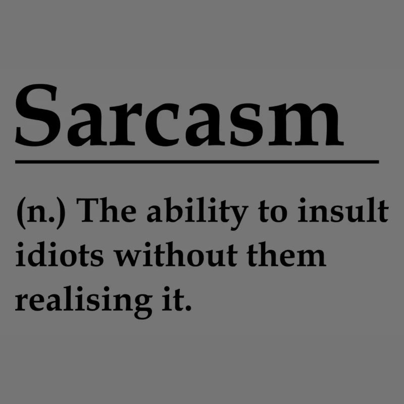 Sarcasm