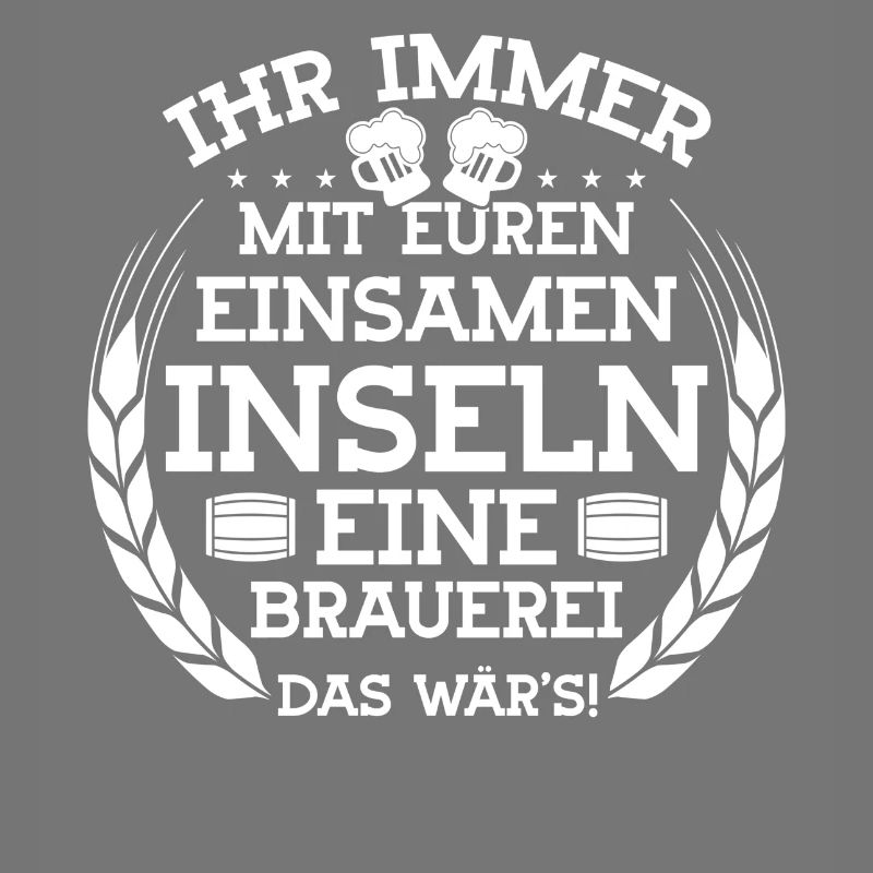 Ihr immer mit euren einsamen inseln