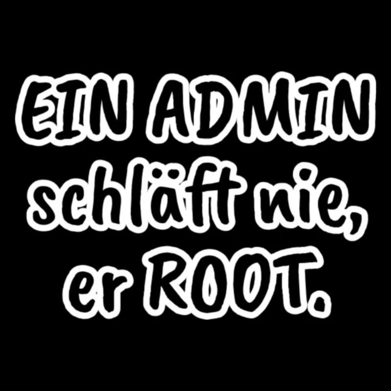 ein admin schlaeft nie (black)