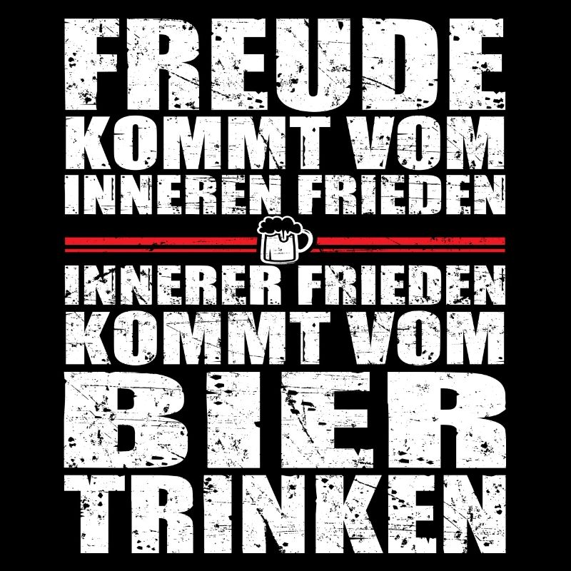 Innerer Frieden kommt von Bier trinken