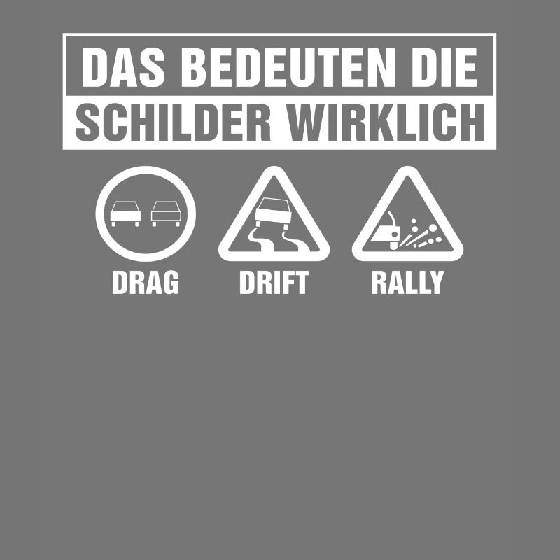 Das bedeutet schilder wirklich Drag Drift Rally