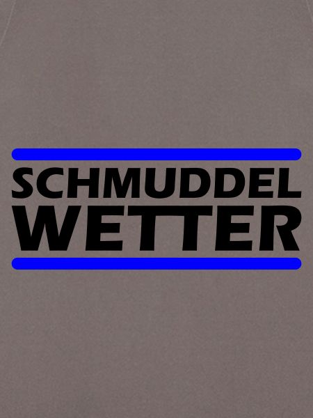 Schmuddel Wetter