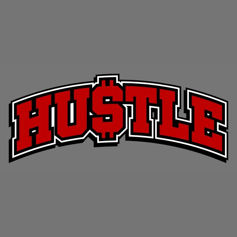 Hustle Saying Hustlin