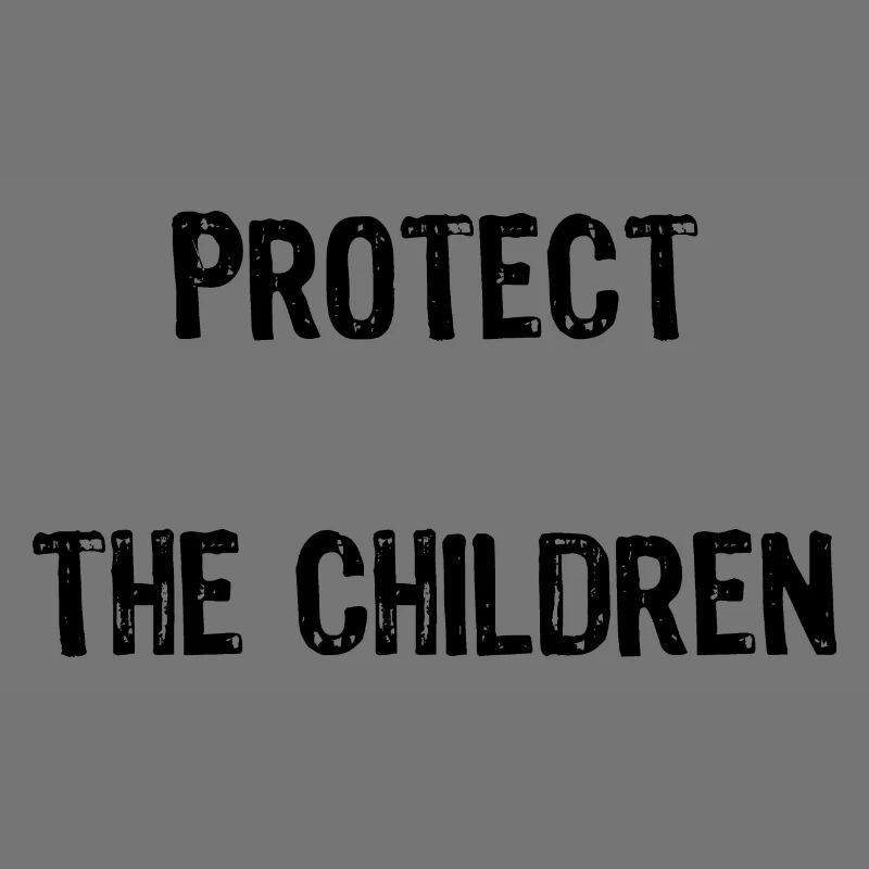 PROTECT THE CHILDREN can be customized